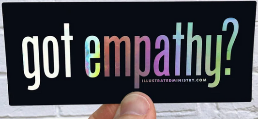 Got Empathy Sticker